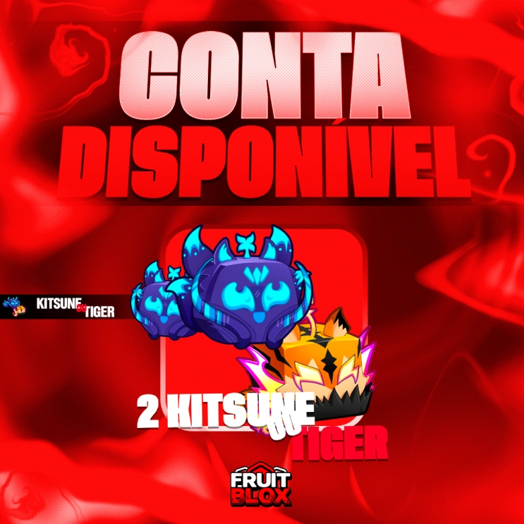 Conta com 2 Kitsune ou Tiger